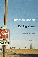 Driving Home: An American Journey