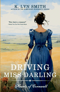 Driving Miss Darling: A Sweet Regency Romance
