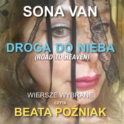 Droga Do Nieba (Road to Heaven) - Van, Sona, and Pozniak, Beata (Read by)