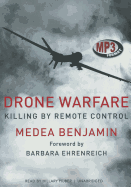 Drone Warfare: Killing by Remote Control