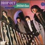 Drop Out With the Barracudas [Bonus Tracks]