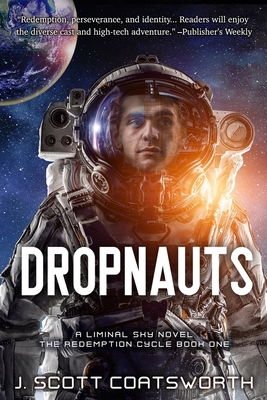 Dropnauts - Coatsworth, J Scott