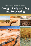 Drought Early Warning and Forecasting: Theory and Practice