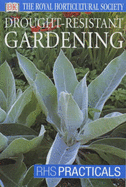 Drought-Resistant Gardening - Robinson, Peter