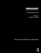 Droughts: A Global Assesment