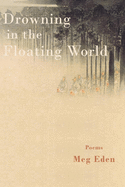 Drowning in the Floating World