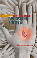 Drug Abuse and Society