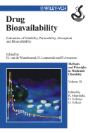 Drug Bioavailability: Estimation of Solubility, Permeability, Absorption and Bioavailability - Waterbeemd, Han Van de (Editor), and Lennerns, Hans (Editor), and Artursson, Per (Editor)