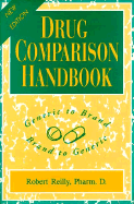 Drug Comparison Handbook: From Generic to Brand, from Brand to Generic