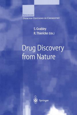 Drug Discovery from Nature - Grabley, S (Editor), and Thiericke, R (Editor)