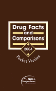 Drug Facts and Comparisons: Pocket Version 2004 - Facts & Comparisons (Editor)