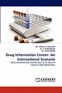 Drug Information Center- An International Scenario