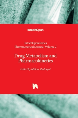 Drug Metabolism and Pharmacokinetics - Rudrapal, Mithun (Editor)
