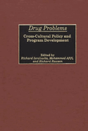 Drug Problems: Cross-Cultural Policy and Program Development