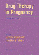 Drug Therapy in Pregnancy