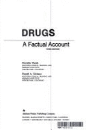 Drugs: A Factual Account