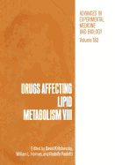 Drugs Affecting Lipid Metabolism VIII