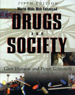 Drugs and Society, World Wide Web Enhanced: .