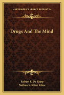 Drugs and the Mind
