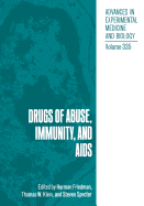 Drugs of Abuse, Immunity, and AIDS - Migula, Pawel (Editor), and Klein, T W (Editor), and Specter, S (Editor)