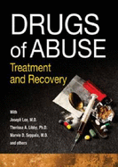 Drugs of Abuse: Treatment and Recovery