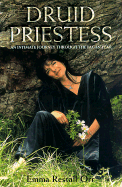 Druid Priestess: An Intimate Journey Through the Pagan Year