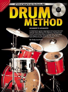 Drum Method Bk/CD: From Beginner to Advanced Student