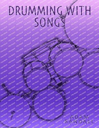 Drumming With Songs