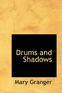 Drums and Shadows