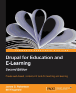 Drupal for Education and E-Learning -