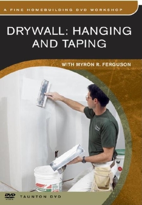 Drywall: Hanging and Taping - Ferguson, Myron R.