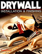 Drywall: Installation and Finishing