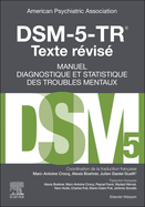 Dsm-5-Tr Manuel Diagnostique Et Statistique Des Troubles Mentaux, Texte Rvis