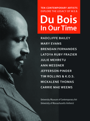 Du Bois in Our Time - Yarlow, Loretta (Editor)