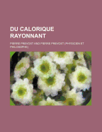 Du Calorique Rayonnant - Prevost, Pierre