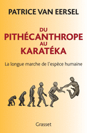 Du Pith?canthrope au Karat?ka