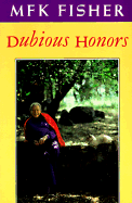 Dubious Honors - Fisher, M F K