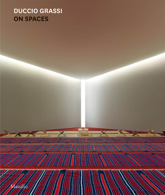 Duccio Grassi: On Spaces - Grassi, Duccio, and Catalano, Patrizia (Editor)