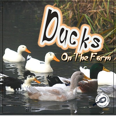 Ducks on the Farm - Steinkraus, Kyla