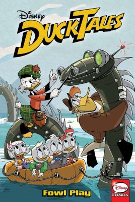 Ducktales: Fowl Play - Ferrari, Alessandro, and Behling, Steve