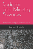 Dudeism and Ministry Sciences: An Exploration of a Relaxed and Holistic Spiritual Path
