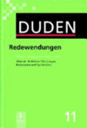 Duden, Redewendungen Und Sprichwortliche Redensarten: Worterbuch Der Deutschen Idiomatik - Distribooks, Inc, and Drosdowski, Gunther