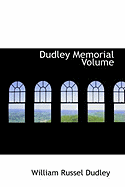 Dudley Memorial Volume
