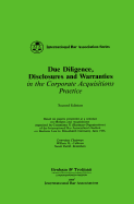 Due Diligence, Disclosures and Warranties: In the Corporate Acquisitions Practice