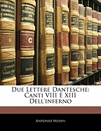 Due Lettere Dantesche: Canti VIII E XIII Dell'inferno