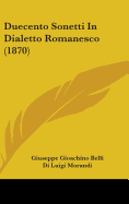 Duecento Sonetti in Dialetto Romanesco (1870)