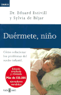 Duermete, Ni~no - de Bejar, Sylvia, and Estivill, Eduard