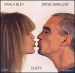 Duets: Carla Bley and Steve Swallow - Carla Bley/Steve Swallow