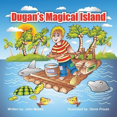 Dugan's Magical Island - Meeks, John