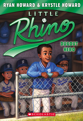 Dugout Hero (Little Rhino #3) - Howard, Ryan, and Howard, Krystle